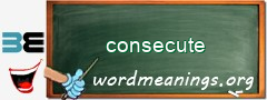 WordMeaning blackboard for consecute